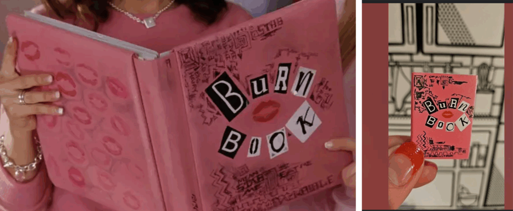 On the left, two of the titular Mean Girls look through the Burn Book in a screencap from the film. On the right, YouTube user Kitchen & Bricks Toy Reviews checks out their mini Burn Book.